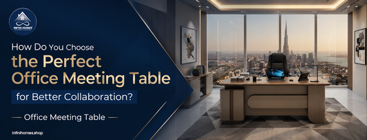 How Do You Choose the Perfect Office Meeting Table for Better Collaboration?