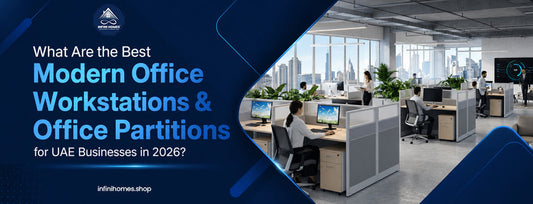 What Are the Best Modern Office Workstations & Office Partitions for UAE Businesses in 2026?