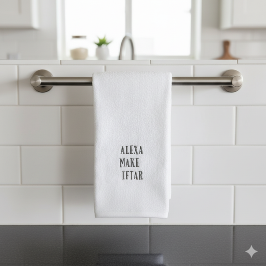 منشفة مطبخ رمضان مطرزة قطن فاخر الإمارات دبي - أليكسا اصنعي الإفطار | Premium Cotton Embroidered Ramadan Kitchen Towel UAE Dubai - Alexa Make Iftar